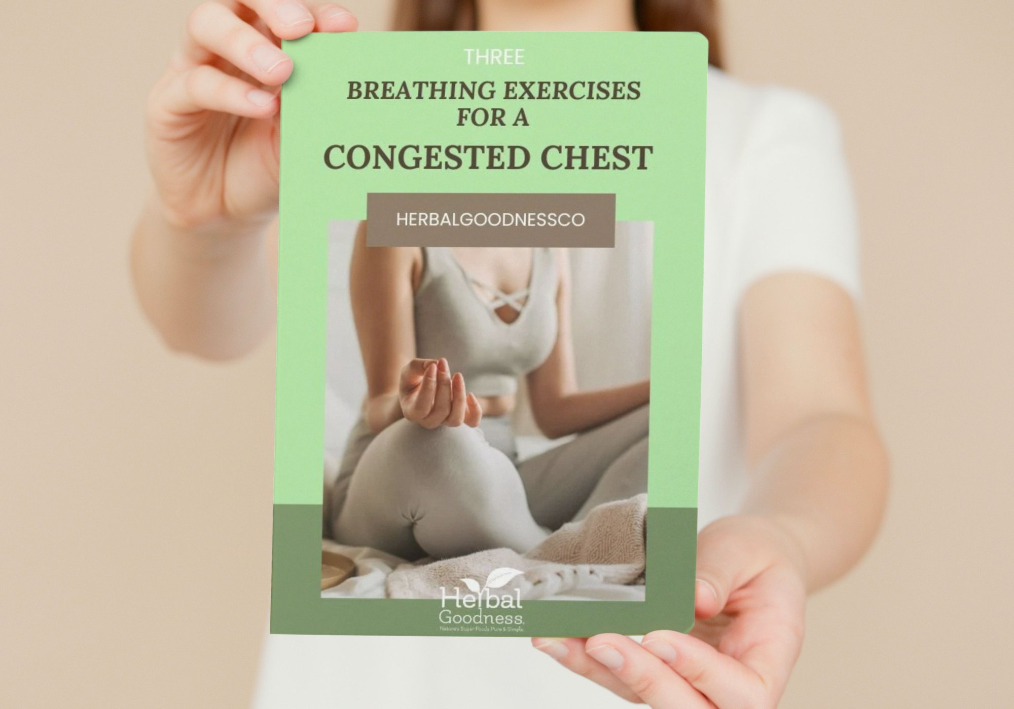 Three Breathing Exercises for a Congested Chest  Herbal Goodness