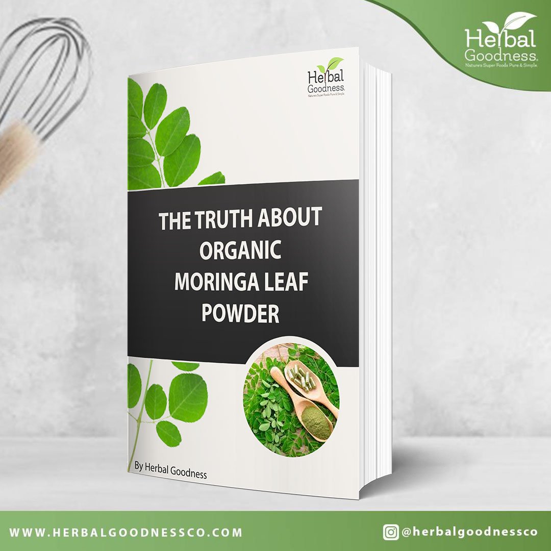 Herbal Goodness | The Truth About Moringa Leaf Powder